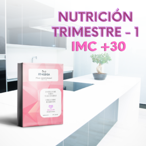 PLAN TRIMESTRAL NUTRICIÓN IMC +30 (1er trimestre)